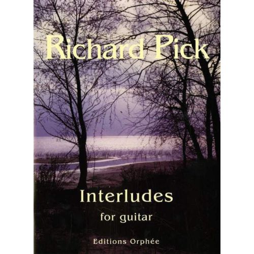 Pick, Richard - Interludes