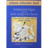 Bach, Johann Sebastian - Preludes & Fugues From The Well-Tempered Clavier