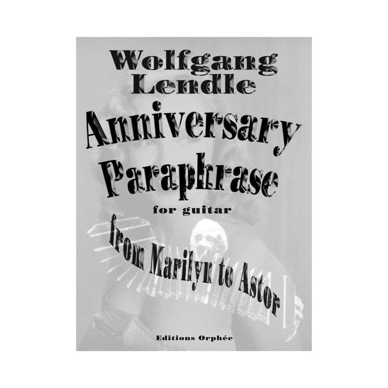 Lendle, Wolfgang - Anniversary Paraphrase