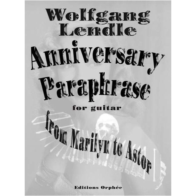 Lendle, Wolfgang - Anniversary Paraphrase