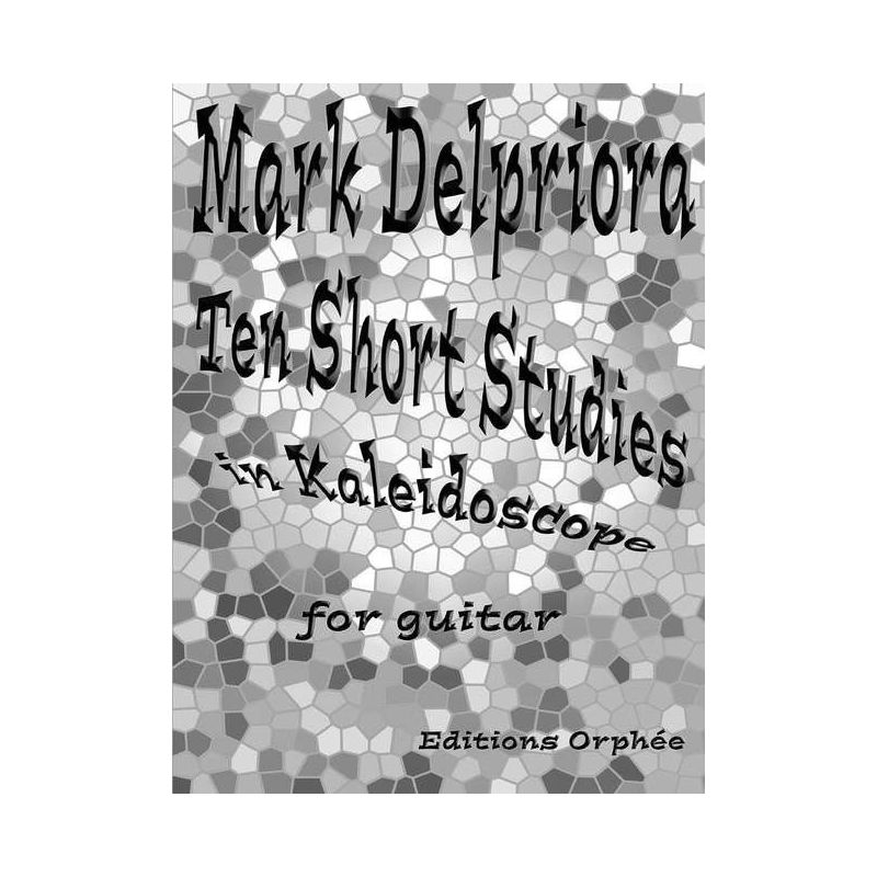 Delpriora, Mark - Ten Short Studies In Kaleidoscope