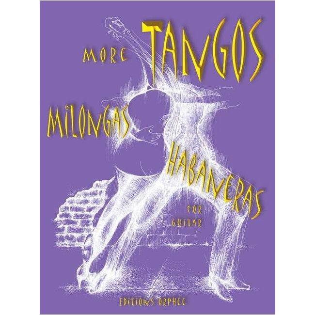 - More Tangos Milongas Habaneras