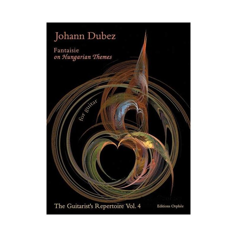 Dubez, Johann - Fantaisie On Hungarian Themes Vol. 4