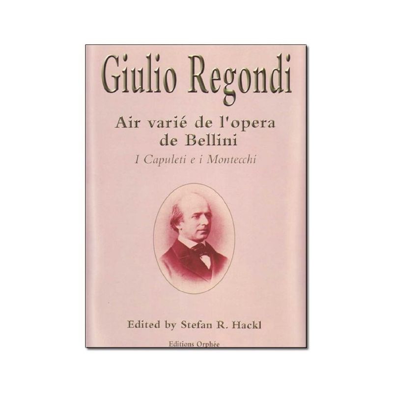 Regondi, Giulio - Air Varie De L'Opera De Bellini