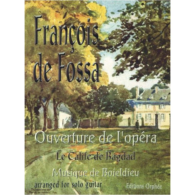 Boieldieu, François-Adrien - Ouverture De L'Opera: Le Calife De Bagdad