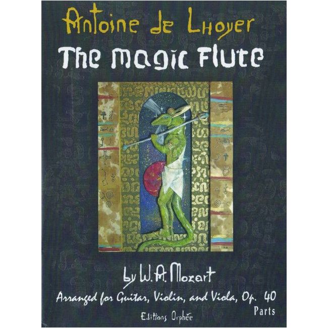 The Magic Flute by W.A. Mozart op. 40