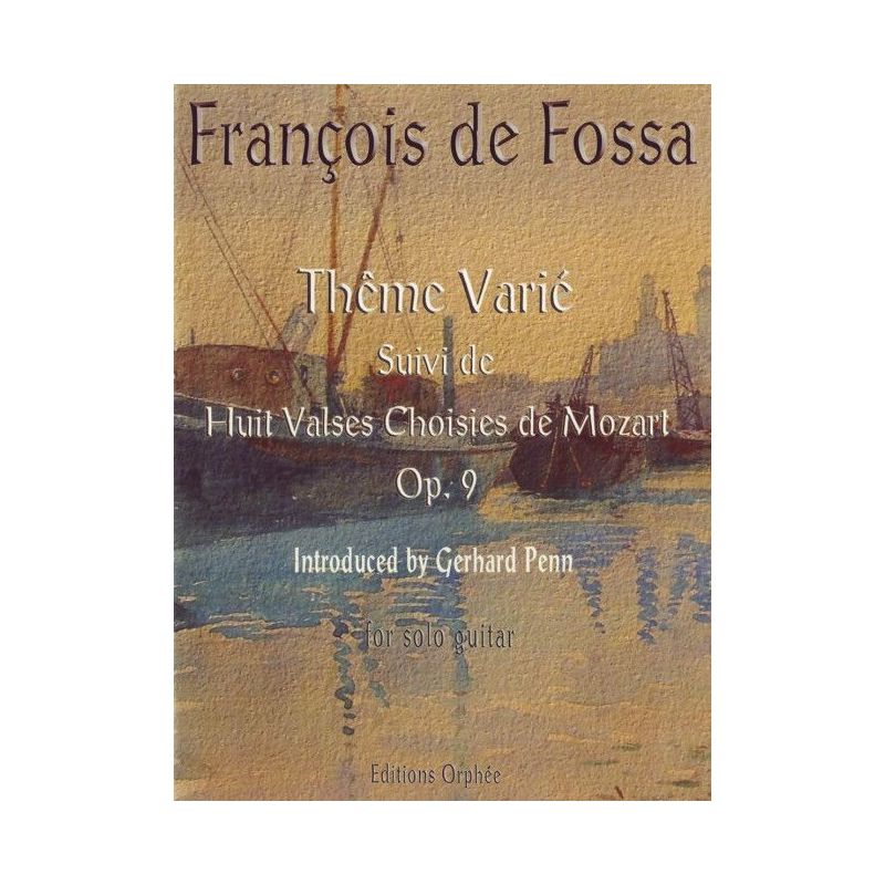 Fossa, François de - Theme Varie op. 9