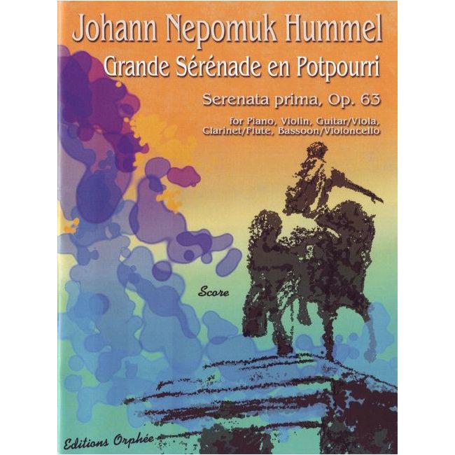 Hummel, Johann Nepomuk - Grande Serenade En Potpourri