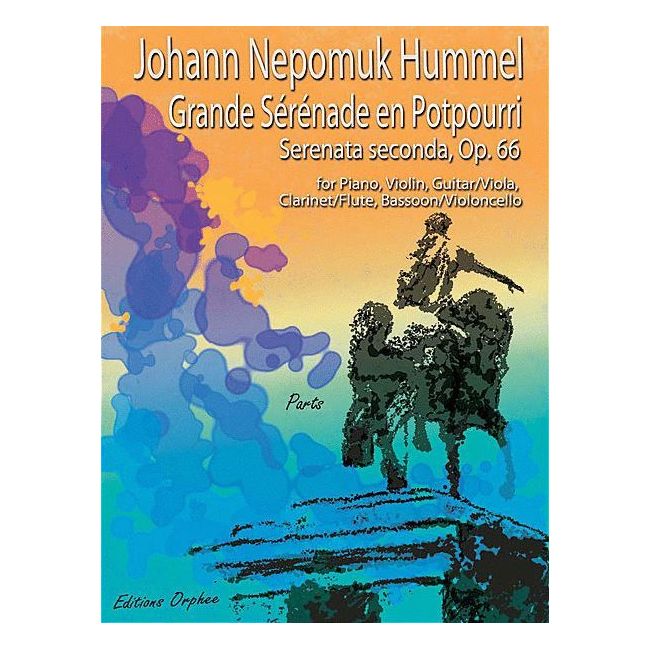 Hummel, Johann Nepomuk - Grande Serenade en Potpourri