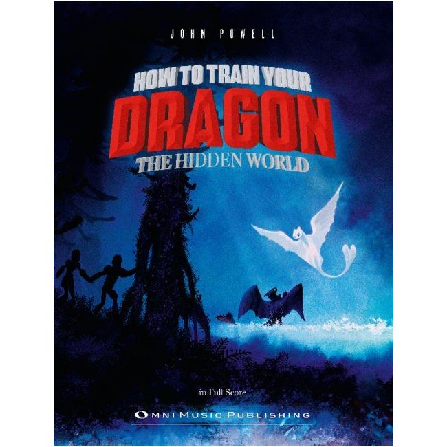 Powell, John - How to train your Dragon 3: The Hidden World