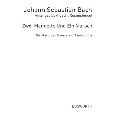 Zwei Menuette Und Ein Marsch