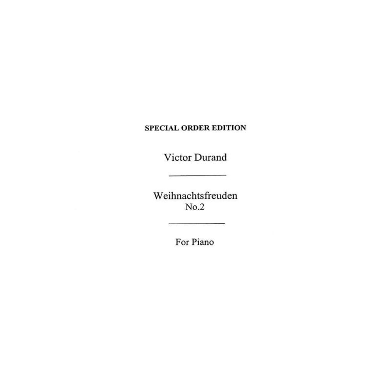 Durand, Victor Weihnachts-freuden No.2 Piano
