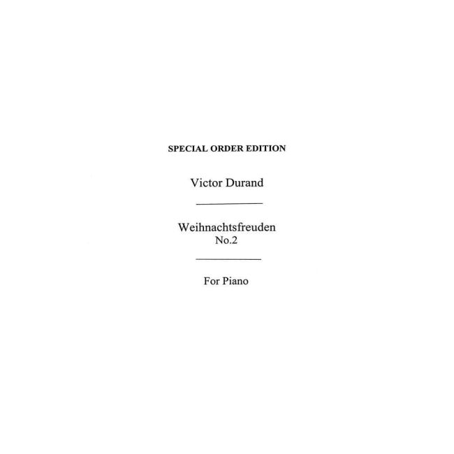 Durand, Victor Weihnachts-freuden No.2 Piano