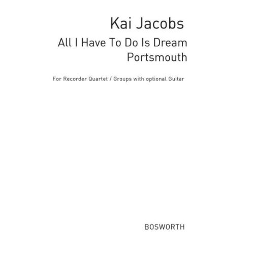 All I Have To Do Is Dream /...