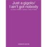 Louis Prima: Just A Gigolo / I Ain't Got Nobody