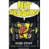Hit Session Hard Stuff