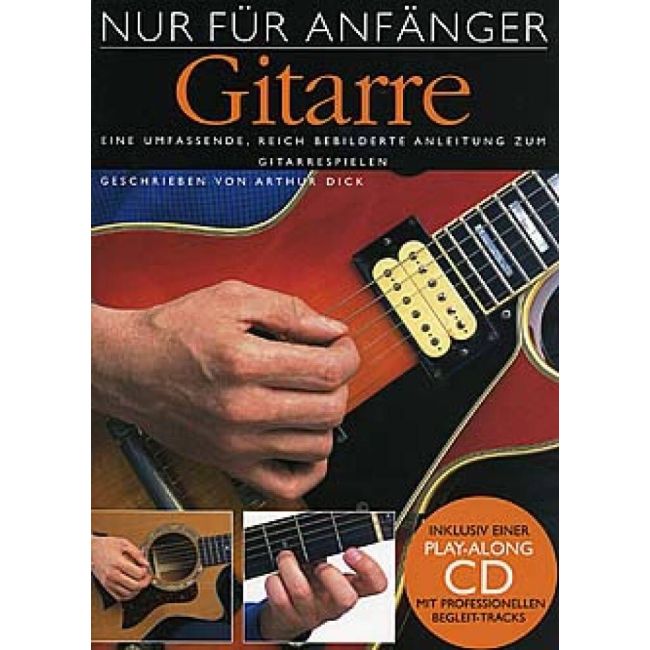 Dick, Arthur - Nur Für Anfänger: Gitarre