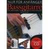 Nur Für Anfänger: Bassgitarre
