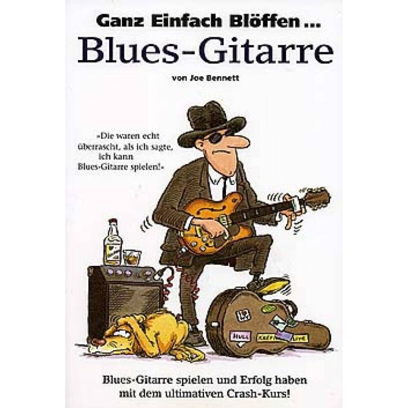 Bennett, Joe - Ganz Einfach Blöffen... Blues-Gitarre