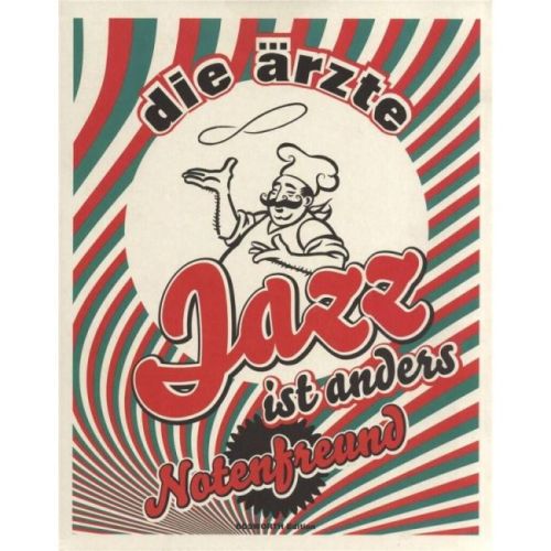 Die Ärzte: Jazz Ist Anders...