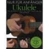Sproat, Steven - Nur Für Anfänger: Ukulele 1