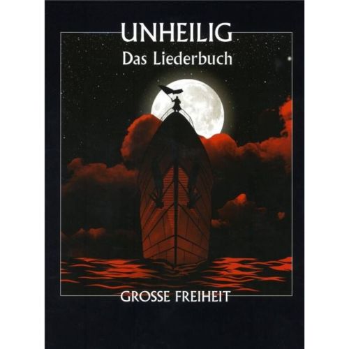 Unheilig: Große Freiheit -...