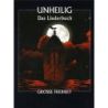 Unheilig: Große Freiheit - Das Liederbuch