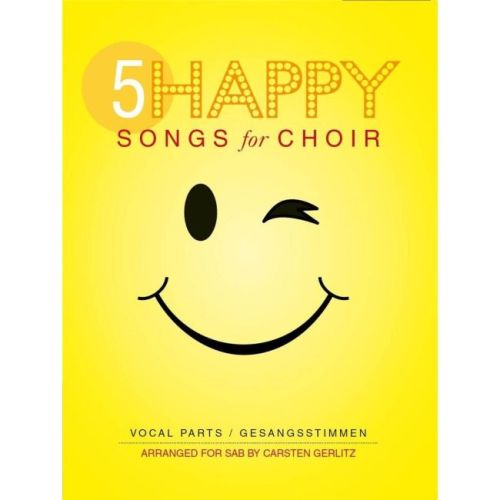 5 Happy Songs For Choir - SAB