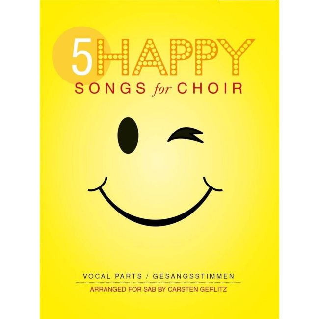 5 Happy Songs For Choir - SAB
