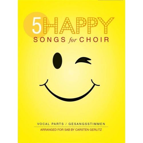 5 Happy Songs For Choir - SAB