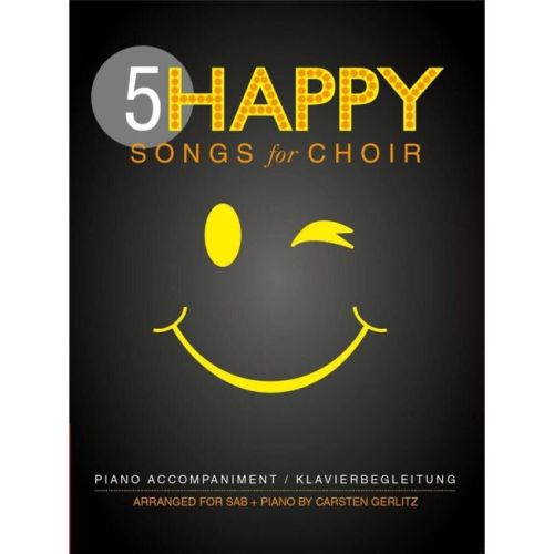 5 Happy Songs For Choir - SAB