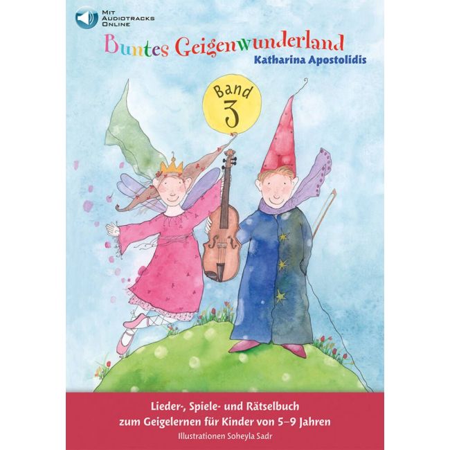 Apostolidis, Katharina - Buntes Geigenwunderland Band 3