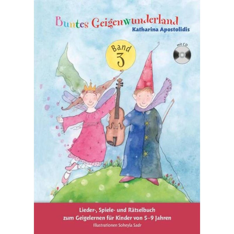 Apostolidis, Katharina - Buntes Geigenwunderland Band 3