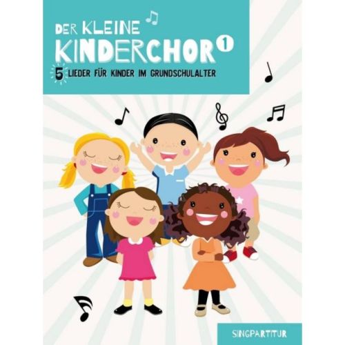 Der Kleine Kinderchor Band 1