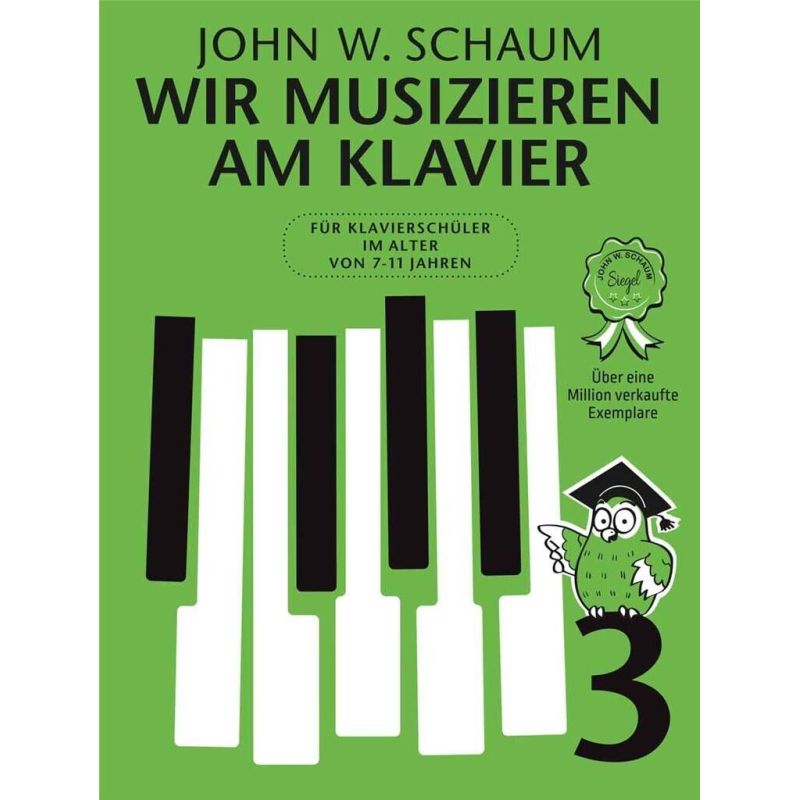 Schaum, John W. - Wir musizieren am Klavier Band 3 – Neuauflage