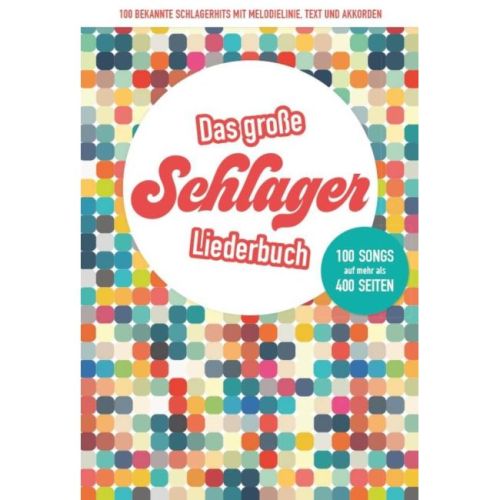 Das große Schlagerliederbuch