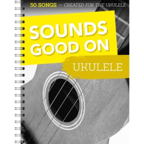 Sounds Good On Ukulele