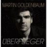 Goldenbaum, Martin - Überflieger