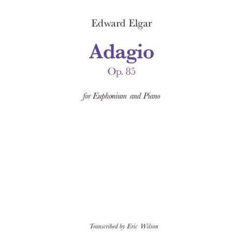 Elgar, Edward - Adagio Op. 85 for Euphonium & Piano