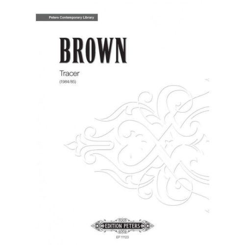 Brown, Earle - Tracer