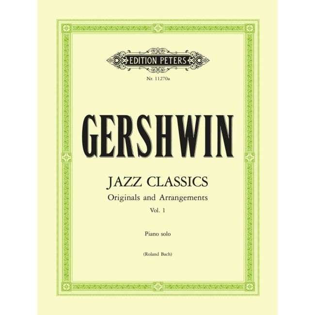 Gershwin, George - Jazz Classics for Piano Solo, Volume 1