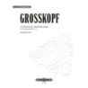 Grosskopf, Erhard - 12 Pieces for String Quartet Op.51