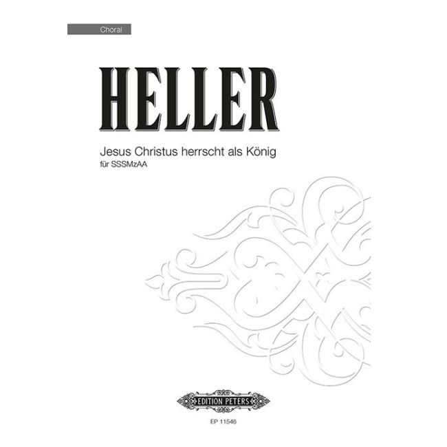 Heller, Paul - Jesus Christus herrscht als König