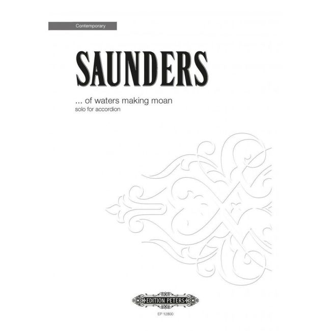 Saunders, Rebecca - Of Waters Making Moan