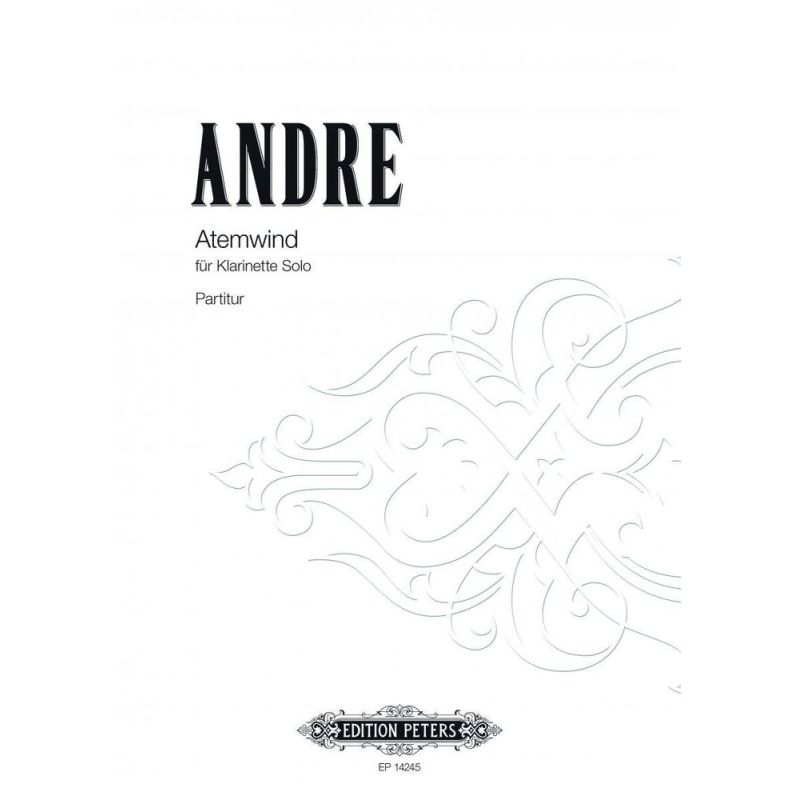 Andre, Mark - Atemwind 1 für Klarinette solo
