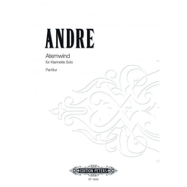 Andre, Mark - Atemwind 1 für Klarinette solo