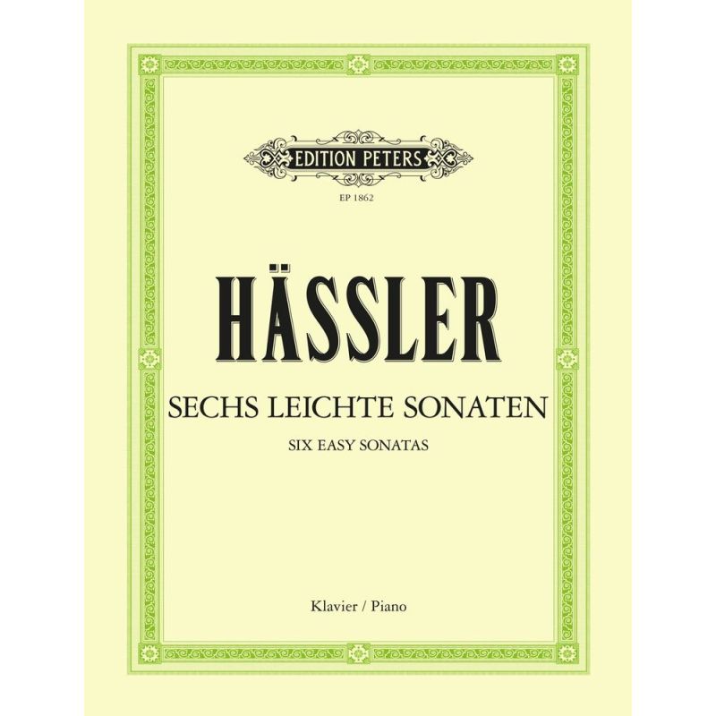 Hassler, Johann Wilhelm - Six Easy Sonatas for Piano