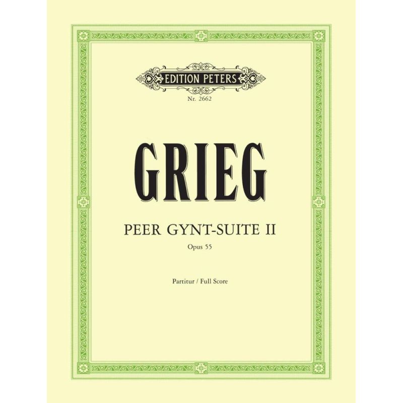 Grieg, Edvard - Peer Gynt Suite No. 2 Op. 55