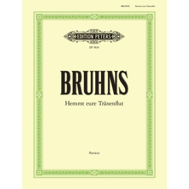 Bruhns, Nicolaus - Hemmt Eure Tränenflut A-Moll