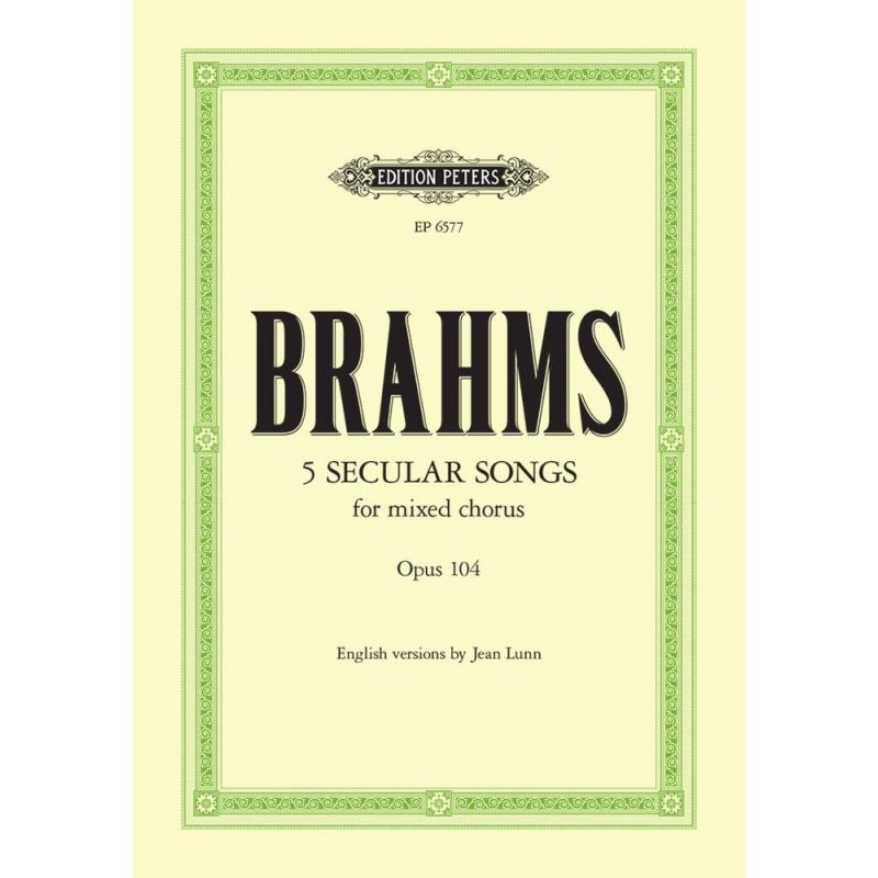 Brahms, Johannes - Unaccompanied Secular Songs for Mixed Chorus Vol.4